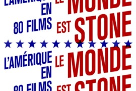 Le Monde est Stone au Forum des Images